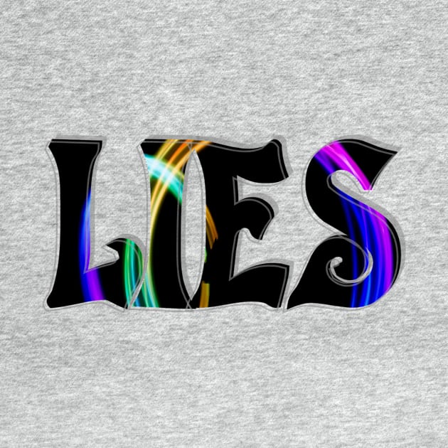 LIES by afternoontees